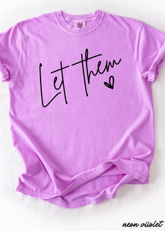 Let Them Tee *16 Colors (S-3X)