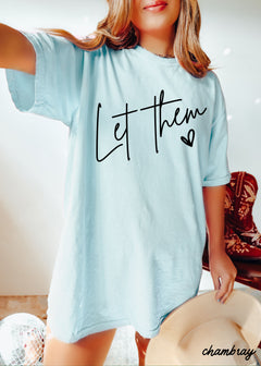 Let Them Tee *16 Colors (S-3X)