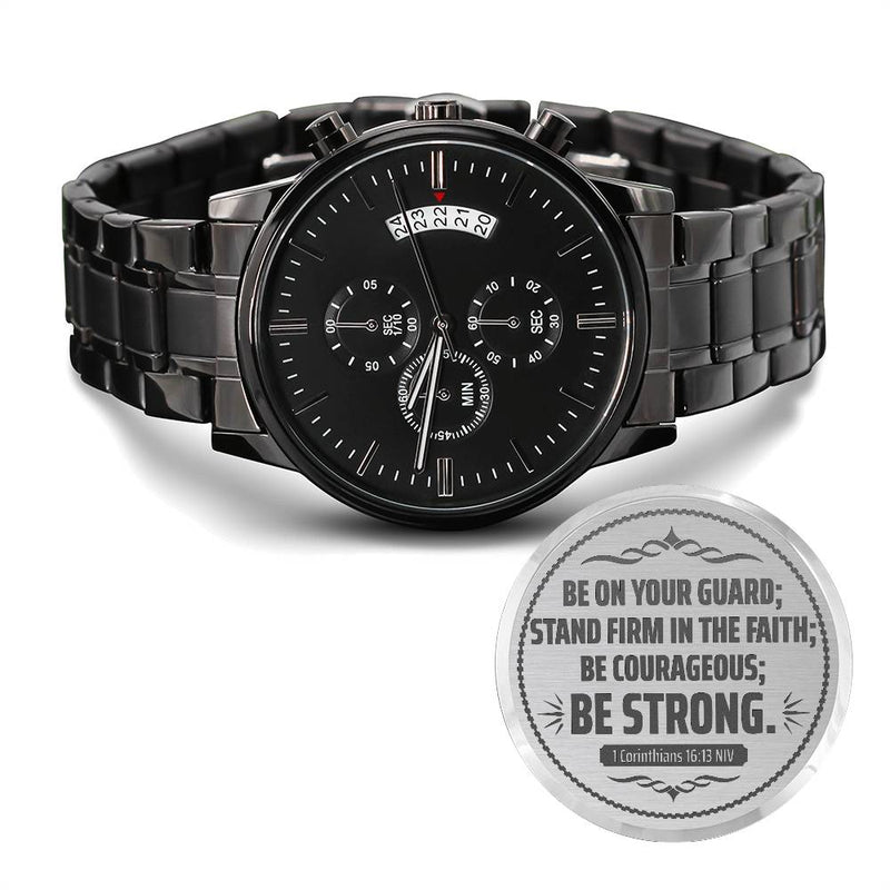 Be on Your Guard (1 Corinthians 1613 NIV) – Men's Watch