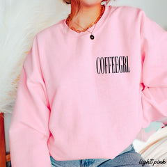 Coffeegrl Sweatshirt *9 Colors (S-3X)